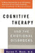 Cognitive Therapy and the Emotional Disorders by Aaron T. Beck