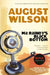 Ma Rainey's Black Bottom: A Play by August Wilson