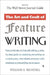 The Art and Craft of Feature Writing: Based on the Wall Street Journal Guide by William E. Blundell