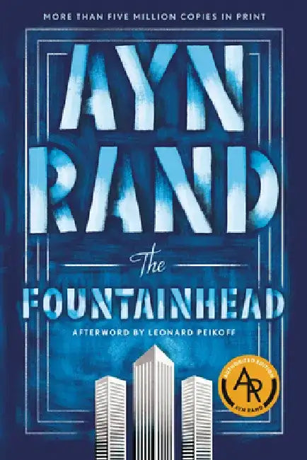 The Fountainhead by Ayn Rand