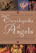 The Encyclopedia of Angels: An A-to-Z Guide with Nearly 4,000 Entries by Constance Victoria Briggs