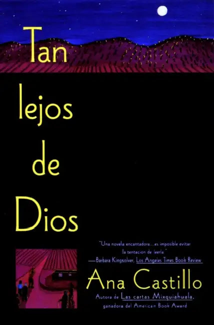 Tan Lejos de Dios = So Far from God by Ana Castillo