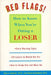 Red Flags: How to Know When You're Dating a Loser by Gary S. Aumiller