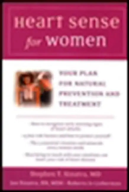 Heart Sense for Women: Your Plan for Natural Prevention and Treatment by Stephen Sinatra