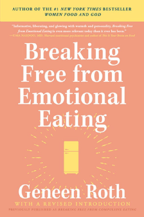 Breaking Free from Emotional Eating