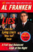 Lies: And the Lying Liars Who Tell Them: A Fair and Balanced Look at the Right by Al Franken