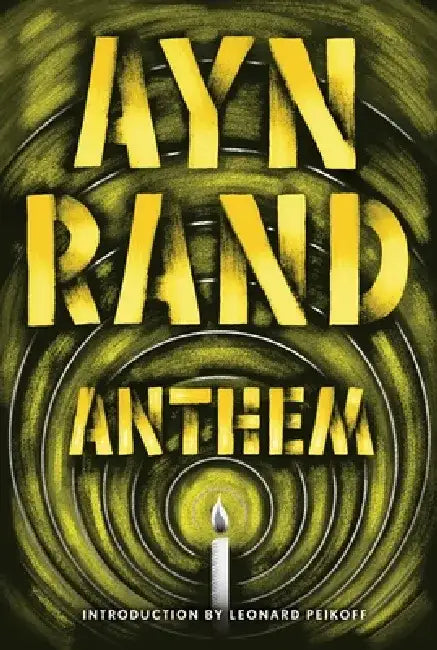 Anthem by Ayn Rand