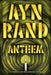 Anthem by Ayn Rand