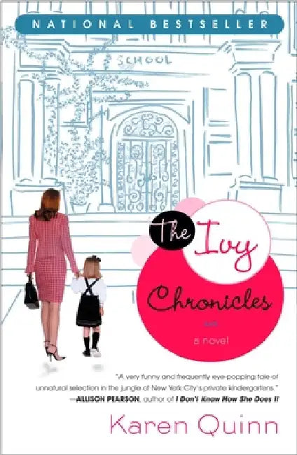The Ivy Chronicles by Karen Quinn