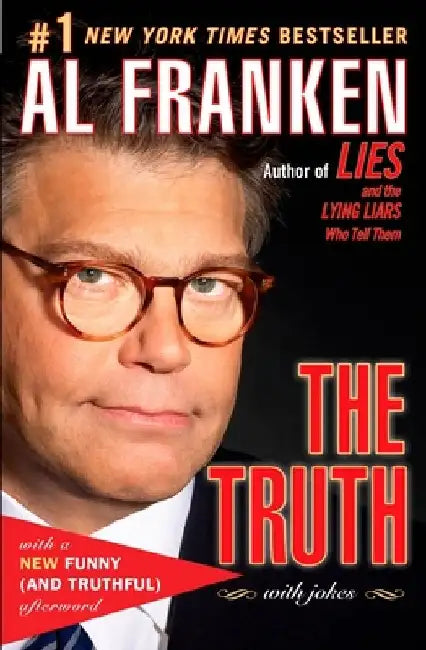 The Truth (with jokes) by Al Franken