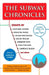 The Subway Chronicles: Scenes from Life in New York by Jacquelin Cangro