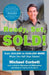 Ready, Set, Sold!: The Insider Secrets to Sell Your House Fast--for Top Dollar! by Michael Corbett