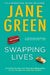 Swapping Lives by Jane Green