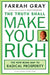 The Truth Shall Make You Rich: The New Road Map to Radical Prosperity by Farrah Gray