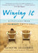 Winging It: Dispatches from an (Almost) Empty Nest by Catherine Goldhammer