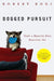 Dogged Pursuit: How a Rescue Dog Rescued Me by Robert Rodi