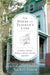 The House on Teacher's Lane: A Memoir of Home, Healing, and Love's Hardest Questions by Rachel Simon