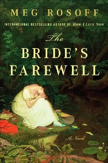 The Bride's Farewell by Meg Rosoff