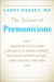 The Science of Premonitions: How Knowing the Future Can Help Us Avoid Danger, Maximize Opportunities, and Create a Better Life by Larry Dossey
