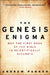 The Genesis Enigma: Why the First Book of the Bible Is Scientifically Accurate by Andrew Parker