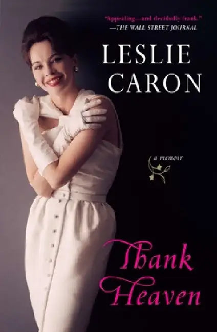 Thank Heaven by Leslie Caron