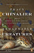 Remarkable Creatures by Tracy Chevalier