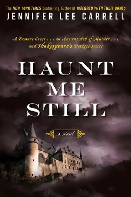 Haunt Me Still by Jennifer Lee Carrell