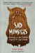 Sad Monsters: Growling on the Outside, Crying on the Inside by Frank Lesser