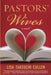 Pastors' Wives by Lisa Takeuchi Cullen