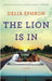 The Lion Is In by Delia Ephron