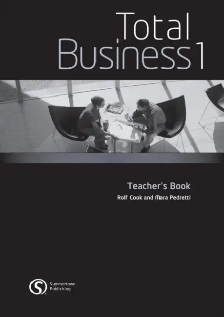 Total Business 1: Teacher's Book by Rolf Cook