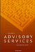 Delivering Advisory Services by Richard Walters