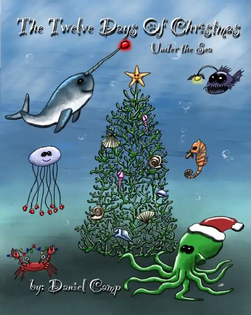 The Twelve Days of Christmas (Under the Sea): Ingram by Daniel Camp