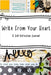 Write From Your Heart: A Self-Reflection Journal by Triplat, Stacy