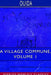 A Village Commune, Volume 1 (Esprios Classics) by Ouida