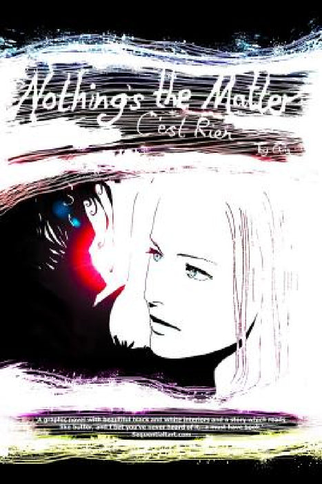 Nothing's the Matter: C'est Rien by Chris Reeve