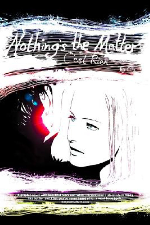 Nothing's the Matter: C'est Rien by Chris Reeve