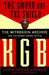 The Sword and the Shield: The Mitrokhin Archive and the Secret History of the KGB by Christopher Andrew