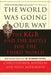 World Was Going Our Way: The KGB and the Battle for the Third World: Newly Revealed Secrets from the Mitrokhin Archive by Christopher Andrew