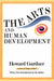 The Arts and Human Development: With a New Introduction by the Author by Howard Gardner