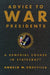 Advice to War Presidents: A Remedial Course in Statecraft by Angelo M. Codevilla