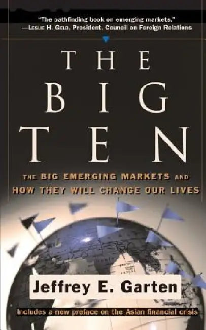 The Big Ten by Jeffrey E. Garten