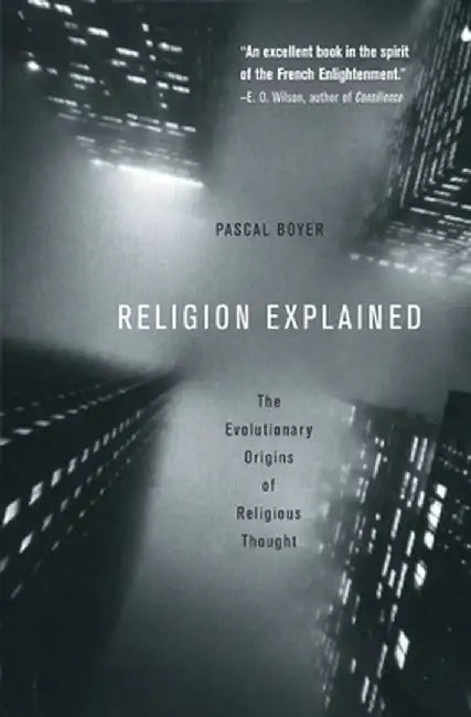 Religion Explained by Pascal Boyer