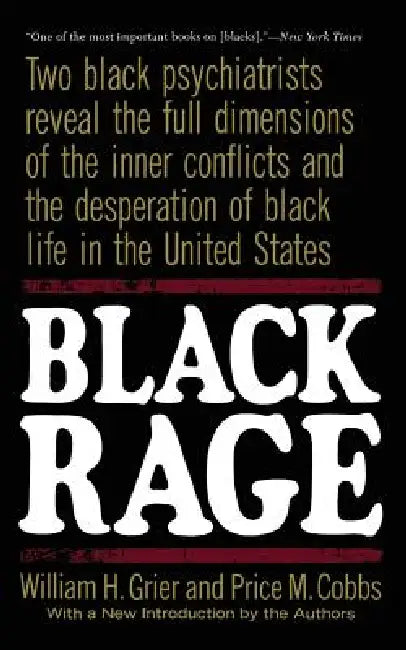 Black Rage: Second Updated Edition by William H. Grier, Price M. Cobbs