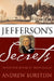 Jefferson's Secrets: Death and Desire at Monticello by Andrew Burstein