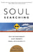 Soul Searching: Why Psychotherapy Must Promote Moral Responsibility by William J. Doherty