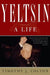 Yeltsin: A Life by Timothy J. Colton