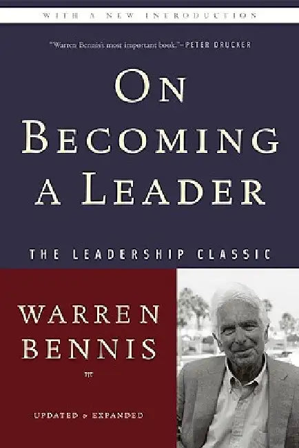 On Becoming a Leader by Warren Bennis