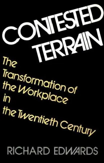 Contested Terrain by Richard C. Edwards