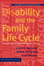 Disability and the Family Life Cycle by Laura Marshak, Milton Seligman, Fran Prezant